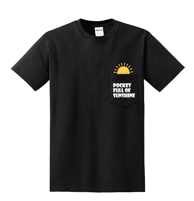Funny Pocket Tshirt Pocket Full of Sunshine Fashion Gift Etsy