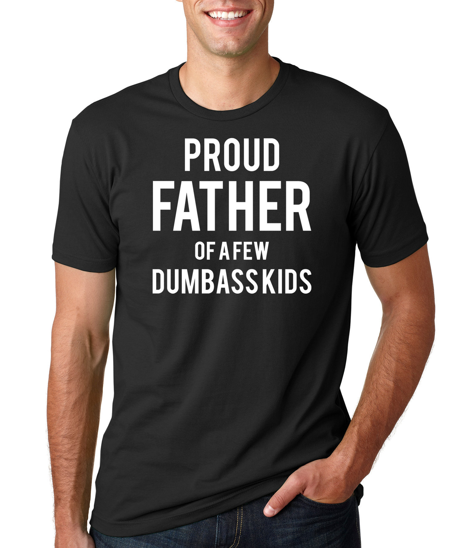 Fathers Day Gift T-shirt Proud Father of A Few Dumbass Kids T - Etsy