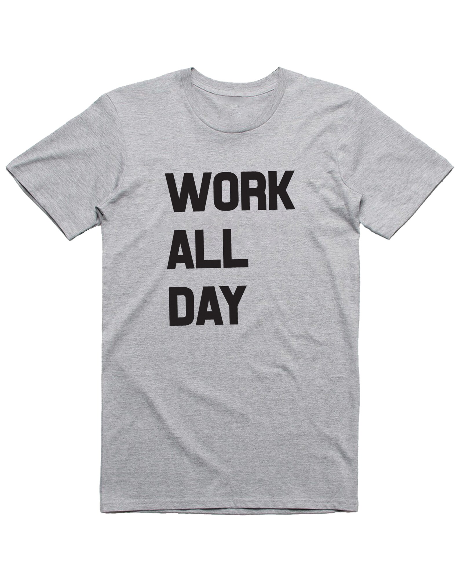Work All Day Shirt Inspiration Tshirt Birthday tshirt Gift Etsy