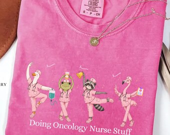Oncology Nurse Shirt, Breast Cancer Shirt, Gift for Nurse Comfort Colors T-Shirt, Oncology Appreciation Week, Chemo Nurse Life Aesthetic Tee