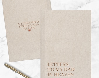 Letters to Dad in Heaven, Loss of Father Grief Journal, Dad Remembrance Gift, Loss of Father Gift, Dad Memorial Gift, Loss of Dad Gift