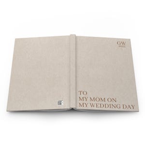 Letters to my Mom on my wedding day journal, Mother of the bride gift, Wedding gift for daughter or son, Wedding Keepsake gift image 8