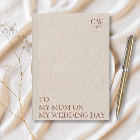 Letters to my Mom on my wedding day journal, Mother of the bride gift, Wedding gift for daughter or son, Wedding Keepsake gift