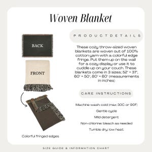 May include: Woven blanket with colorful fringed edges. The image shows the front and back of the blanket, along with care instructions. The blankets come in three sizes: 52" x 37", 60" x 50", and 80" x 60".