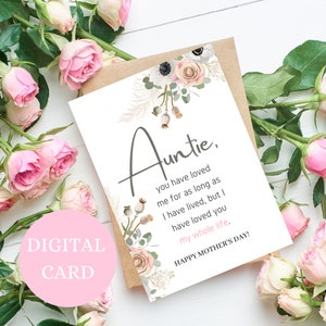 Printable Auntie Mother's Day Card, Auntie You Have Loved Me, Happy ...