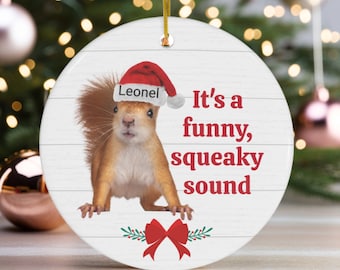 Personalized Christmas Squirrel Ornament, It&#39;s a Funny, Squeaky Sound, Funny Son Ornament, Flying Squirrel Ornament, Squirrel Lover Gift