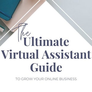 May include: A white triangle with the text "The Ultimate Virtual Assistant Guide" in dark blue text. Below the text is the phrase "To Grow Your Online Business" in smaller dark blue text. The image is set against a light blue background with a white keyboard, a cup of coffee, and a notebook with the text "Work at Home" visible in the top left corner.