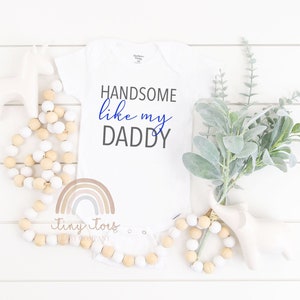 Handsome Like My Daddy Baby Boy Bodysuit, First Fathers Day Gift From Baby