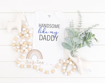 Handsome Like My Daddy Baby Boy Bodysuit, First Fathers Day Gift From Baby