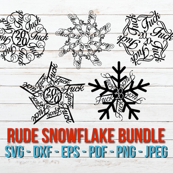 Fuck 2020 Snowflake svg, Fuckflake SVG, Rude Christmas Ornaments cut file bundle, Covid ornament svg, Laser Cut Snowflake, Fuck 2020 Png