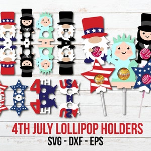 Porta-pirulito SVG de 4 de julho, arquivo de corte SVG de porta-doces patriótico, porta-doces fofo de 4 de julho, arquivo de corte de artesanato infantil, doces do Dia da Independência