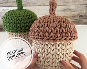 PDF &quot;GERMAN&quot; instructions for an acorn basket design by Haekeltraum_byChristina