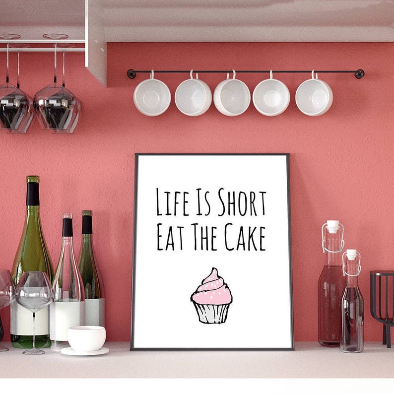 Life Is Short / Eat The Cake / Food art / Wall decor quote / Etsy