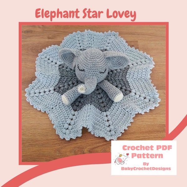 Elephant Star Lovey Comfort Security Blanket Crochet Pattern Digital Download PDF