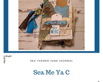 Sea Themed Junk Journal. (Sea Me Ya C). Scrapbooking, Papercrafts, Memorabilia