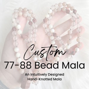 Custom Mala - 77 or 88 Beads - Made To Order Mala - Intuitively Made - Mala Necklace - Prayer Beads - Spiritual Tool - Gemstone Mala