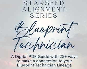 Blueprint Technician Starseed Alignment Guide - Cosmic DNA Activation (Digital Guide)