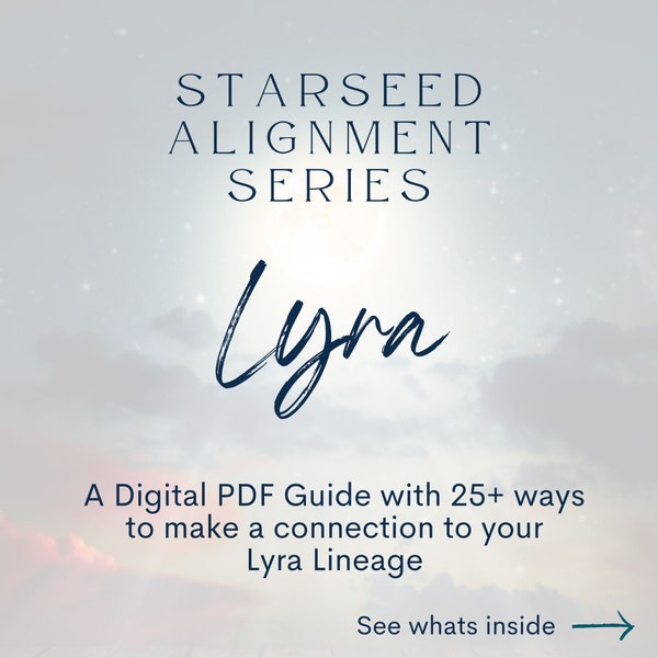 Lyra Starseed Alignment Guide - Starseed Connection - Digital Guide - Cosmic DNA - Starseed DNA - Starseed Reading