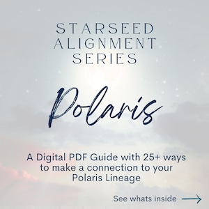 Polaris Starseed Alignment Guide Starseed Connection Digital Guide Cosmic DNA Starseed DNA Starseed Reading image 1