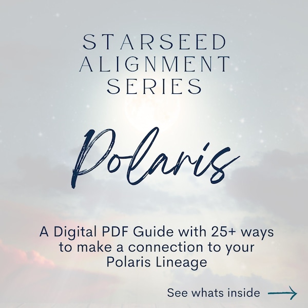 Polaris Starseed Alignment Guide - Starseed Connection - Digital Guide - Cosmic DNA - Starseed DNA - Starseed Reading