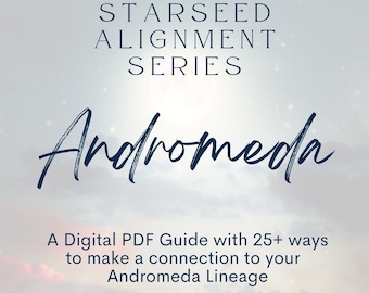 Andromeda Starseed Alignment Guide - Starseed Connection - Digital Guide - Cosmic DNA - Starseed DNA - Starseed Reading