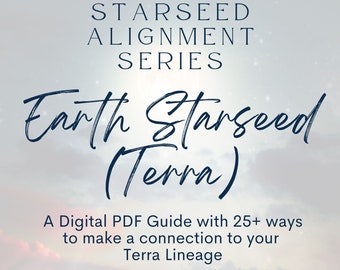 Earth (Terra) Starseed Alignment Guide - Cosmic DNA Activation (Digital Guide)