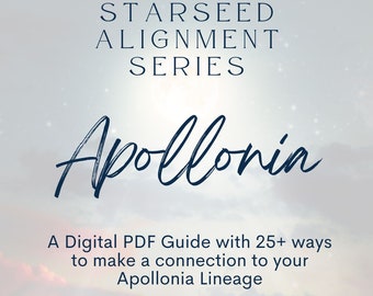 Apollonia Starseed Alignment Guide - Starseed Connection - Digital Guide - Cosmic DNA - Starseed DNA - Starseed Reading