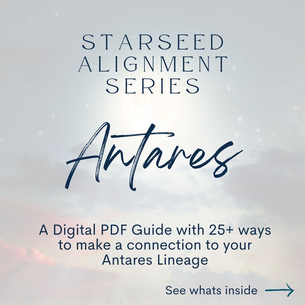 Antares Starseed Alignment Guide - Starseed Connection - Digital Guide - Cosmic DNA - Starseed DNA - Starseed Reading