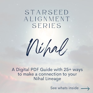 Nihal Starseed Alignment Guide - Starseed Connection - Digital Guide - Cosmic DNA - Starseed DNA - Starseed Reading