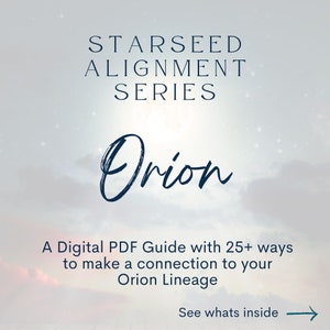 Orion Starseed Alignment Guide - Starseed Connection - Digital Guide - Cosmic DNA - Starseed DNA - Starseed Reading