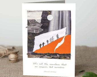Mountain card, Mountain Lovers card, Edmund Hillary Quote, Everest card, Good Luck Card, Achievement Card, Mountain People Gift