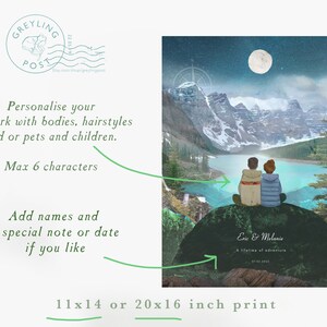 May include: A personalized illustration of a couple sitting on a mountain overlooking a lake with a full moon in the sky. The text "Eric & Melanie" and "A lifetime of adventure" is included in the image. The illustration is available in 11x14 or 20x16 inch prints.