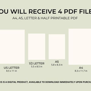 May include: Four printable PDF files of different paper sizes: US Letter (8.5 x 11 inches), Half Letter (5.5 x 8.5 inches), A5 (5.8 x 8.3 inches), and A4 (8.3 x 11.7 inches).