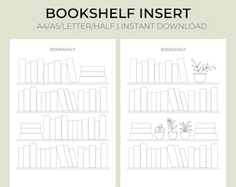 May include: Printable bookshelf insert with four shelves, each with a different arrangement of books. The top shelf has a stack of three books on the right side. The second shelf has a book lying on its side. The third shelf has a stack of three books on the left side. The fourth shelf has a book lying on its side. The insert is designed to be printed on A4, A5, Letter, or Half size paper.