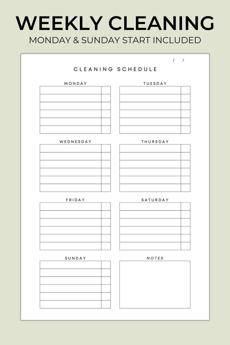 May include: A printable weekly cleaning schedule with a black and white design. The schedule includes spaces to list cleaning tasks for each day of the week, Monday through Sunday, and a notes section.