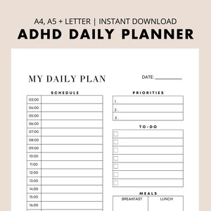 May include: A black and white printable daily planner with the text "ADHD Daily Planner" and "My Daily Plan". The planner includes sections for schedule, priorities, to-do, and meals.