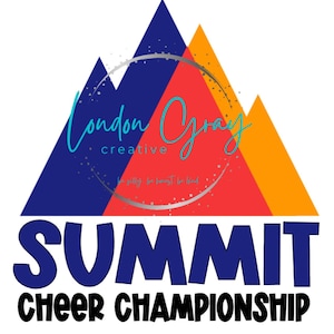 May include: A graphic design featuring a mountain range in blue, red, and orange. The text includes "London Gray creative" in teal, and "SUMMIT CHEER CHAMPIONSHIP" in bold blue and black fonts.