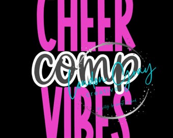 Cheer Comp Vibes digital file PNG | Cheer | Sticker File | Cheer Gift Image | File Only