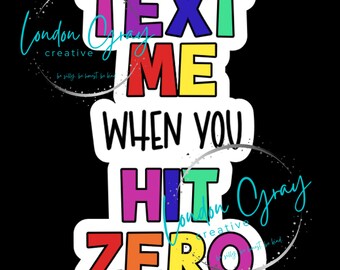 Text Me Hit Zero digital file PNG | Cheer | Sticker File | Cheer Gift Image | File Only