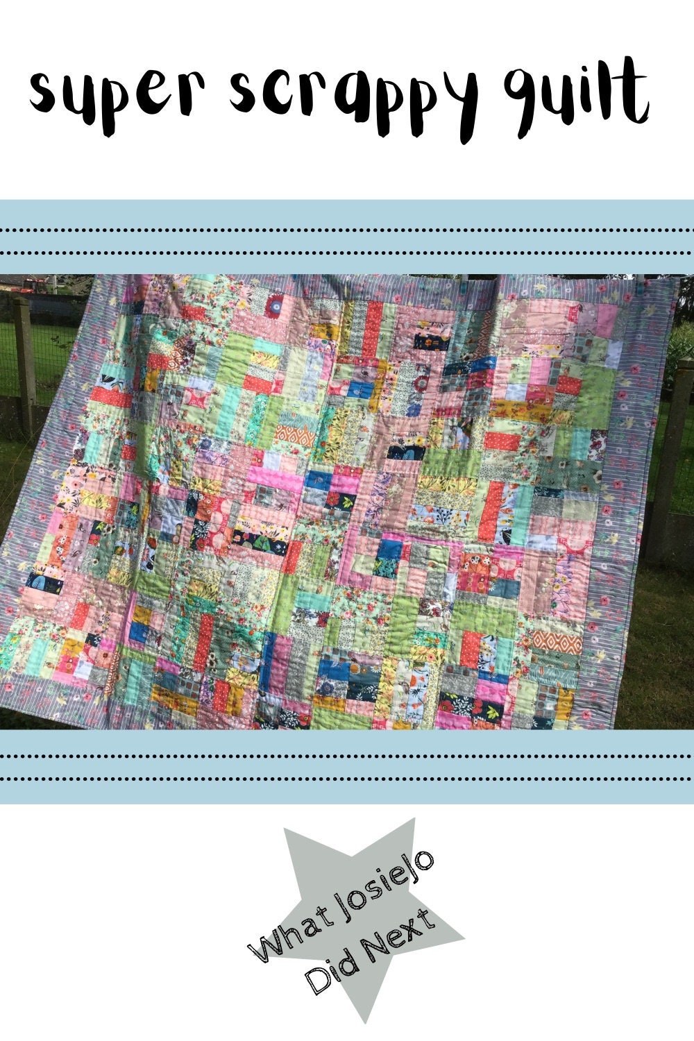 Super Scrappy Quilt