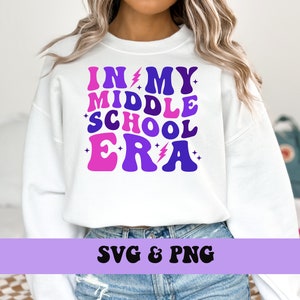 In My Middle School Era SVG and PNG, Retro Students and Teachers Last Day of School and Back to School Png and Svg Middle School Png and Svg