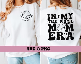 In My Tee-Ball Mom Era SVG and PNG, Retro Groovy Sports Tee Ball T-Ball Mom PNG and Svg Teeball Mom Png and Svg