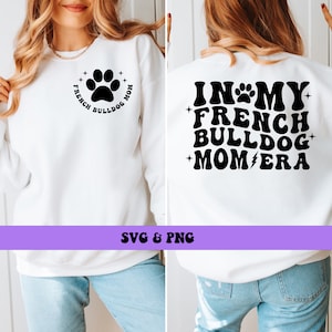 Retro French Bulldog Mom Era SVG PNG: T-Shirt Sublimation Design (Digital Download
