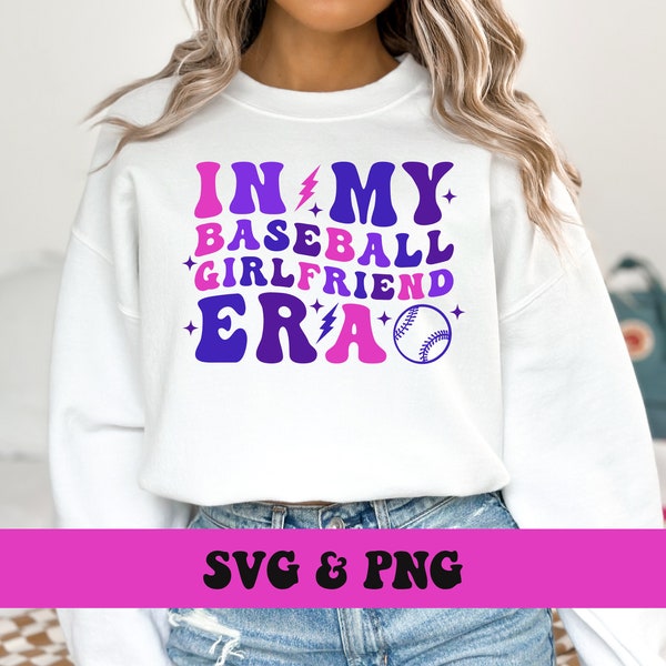 In My Baseball Girlfriend Era SVG and PNG, Trendy and Groovy Retro Sports Baseball Girlfriend PNG and Svg