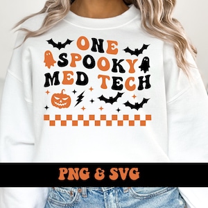 Med Tech Halloween PNG and SVG, Healthcare and Med Tech PNG and Svg Halloween Autumn Fall Retro Groovy One Spooky Med Tech Png and Svg