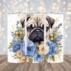 Pug Dog Floral 20oz Skinny Tumbler Design, Dog Mom Straight Tumbler Wrap PNG, 20 oz Dog Tumbler Sublimation Digital Download