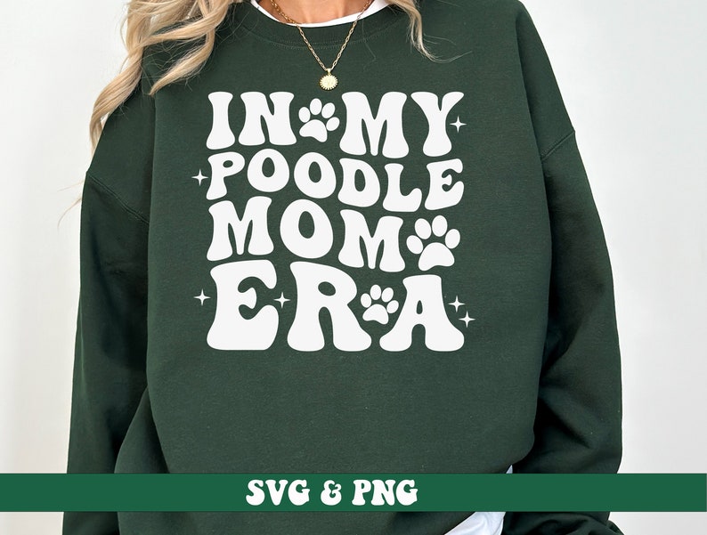 In My Poodle Mom Era SVG and PNG, Poodle Dog Mom Fur Mama Groovy Retro ...