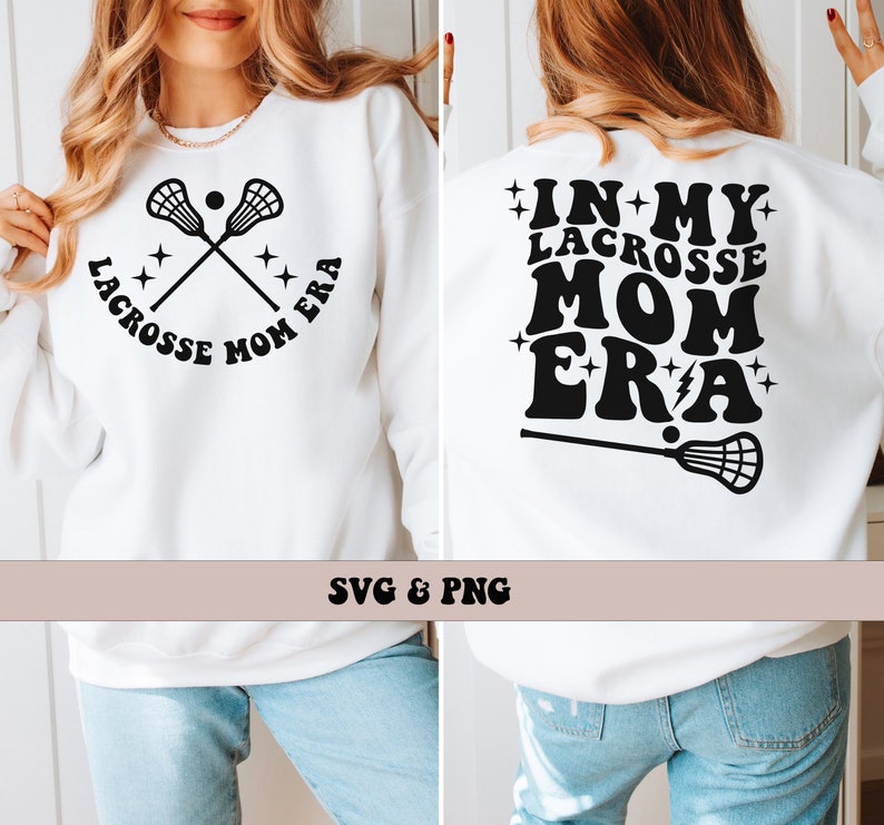 In My Lacrosse Mom Era SVG and PNG, Groovy Retro Sports Lacrosse Mom Front and Back PNG and svg image 2