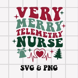 Very Merry Telemetry Nurse SVG and PNG, Groovy Retro Holidays ...
