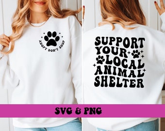 Support Your Local Animal Shelter SVG and PNG, Dog Rescue Fur Mama Png Svg Groovy Retro Dog Mom Png Svg Rescue Mom Adopt Don't Shop Png Svg